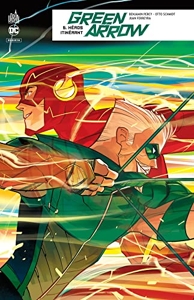 Green Arrow Rebirth - Tome 5 de PERCY Benjamin