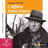 L'affaire Saint-Fiacre - Simenon Georges - Edition pédagogique Lycée - Carrés classiques Nathan