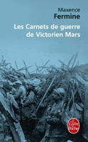Les Carnets de guerre de Victorien Mars