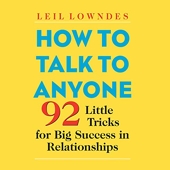 How to Talk to Anyone - 92 Little Tricks for Big Success in Relationships - Format Téléchargement Audio - 22,62 €