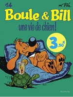 Boule et Bill - Tome 14 - Une vie de chien / Edition spéciale (Opé été 2023)