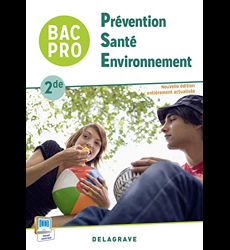 Prévention Santé Environnement (PSE) 2de Bac Pro (2015)
