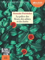 La Police des fleurs, des arbres et des forêts - Livre audio 1 CD MP3 - Suivi d'une conversation entre l'auteur et le lecteur