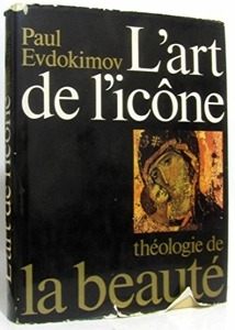 L'Art De L'Icone - Theologie De La Beaute d'EVDOKIMOV Paul