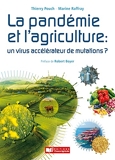 La pandémie et l'agriculture - Un virus, accélérateur de mutations