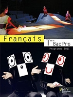 Français Tle Bac Pro - Programme 2011