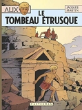 Le Tombeau étrusque - Casterman - 19/04/2013