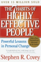 The 7 habits of highly effective people - Powerful Lessons in Personal Change