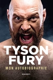 Tyson Fury - Mon autobiographie