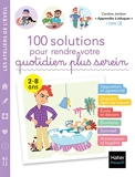 100 Solutions Pour Rendre Votre Quotidien Plus Serein