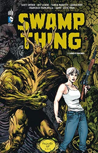 Swamp Thing - Tome 2 de Snyder Scott