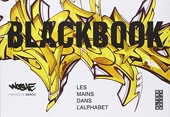 Blackbook - Les mains dans l'alphabet