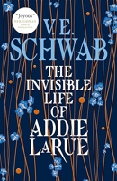 The Invisible Life Of Addie Larue