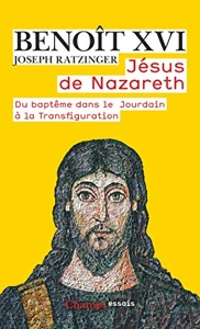 Jésus de Nazareth de Benoît XVI