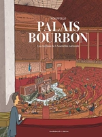 Palais Bourbon, les coulisses de l Assemblée nationale