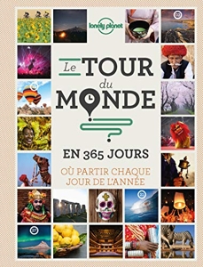 Le tour du monde en 365 jours - 2ed de Lonely Planet