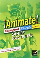 Animate Espagnol 2e année éd. 2012 - Cahier d'activités