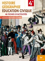 Histoire-Géographie et Éducation civique - Fiches d'activités 4e, éd. 2007