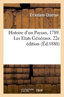 Histoire d'un Paysan, 1789. Les Etats Généraux. 22e édition
