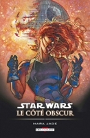 Star Wars - Le Côté obscur T06 - Mara Jade - Format Kindle - 9,99 €