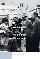 Michel Audiard - Georges Simenon - Le Sang à la tête, Maigret tend un piège, Le Président