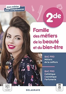 Famille des métiers de la beauté et du bien-être, 2de Bac Pro ECP et Métiers de la coiffure (2021) - Pochette élève de Nadia Abdellaoui