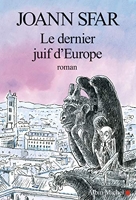 Le Dernier Juif d'Europe - Albin Michel - 26/02/2020