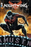 Nightwing Tome 3 - Hécatombe