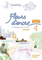 Fleurs d'encre français cycle 4 / 4e - Livre élève - éd. 2016