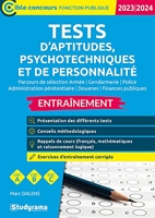Tests d’aptitudes, psychotechniques et de personnalité – Entraînement - Édition 2023-2024 – Catégories A, B, C