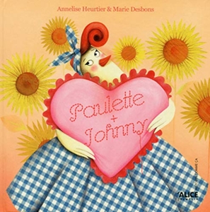 Paulette + Johnny d'Annelise Heurtier