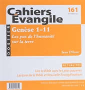Cahiers Evangile numéro 161 Genèse 1-11 - Genèse 1-11 Tome 161
