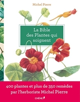La Bible des plantes qui soignent