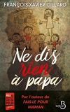 Ne dis rien à papa - Format Kindle - 11,99 €