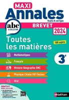Maxi Annales Brevet 2024 - Corrigé - Maths - Français - Histoire-Géographie EMC (Enseignement Moral et Civique) - Physique-Chimie - SVT - Technologie - Oral - Sujets et corrigés