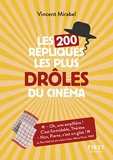Petit Livre de - 200 Répliques Les Plus Drôles Du Cinéma