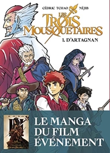 Les Trois Mousquetaires - Manga-D'Artagnan (1) de Tchao/Nejib