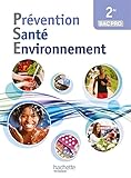 Prévention Santé Environnement 2de Bac pro - Livre élève - Ed. 2014