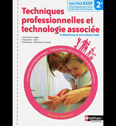 Techniques Professionnelles Et Technologie Associée À Domicile & En Structure 2e Bac Pro Assp