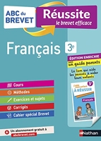 Français 3e - ABC du Brevet Réussite Famille - Brevet 2023 - Cours, Méthode, Exercices + Guide parents pour aider son enfant à réussir