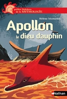 Apollon le dieu dauphin - Petites histoires de la Mythologie - Dès 9 ans