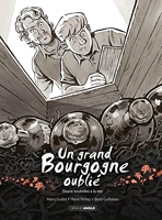 Un grand Bourgogne oublié - vol. 03 - histoire complète - Douze bouteilles à la mer