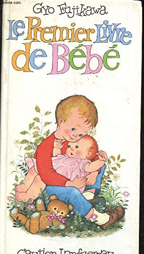 Le Premier Livre De Bebe Fujikawa Les Prix D Occasion Ou Neuf