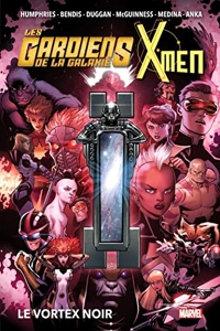 Les Gardiens de la Galaxie & X-Men - Le Vortex noir de Valerio Schiti