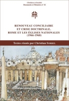 Renouveau conciliaire et crise doctrinale - Rome et les Eglises nationales (1966-1968)