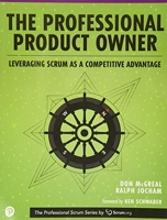 Professional Product Owner, The - Leveraging Scrum as a Competitive Advantage
