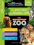 Mon cahier de CM1 - Une Saison Au Zoo