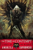 The Time of Contempt (The Witcher) by Andrzej Sapkowski (2013-08-27) - Orbit - 27/08/2013