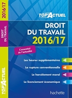TOP Actuel Droit Du Travail 2016/2017