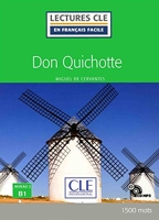 Don Quichotte - Niveau 3/B1 - Lecture CLE en français facile - Livre + CD